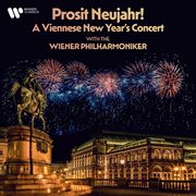 Prosit Neujahr! A Viennese New Year's Concert with the Wiener Philharmoniker cover image