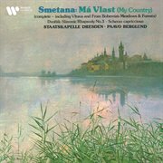 Smetana : Má Vlast. Dvořák. Slavonic Rhapsody No. 3 & Scherzo capriccioso cover image