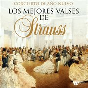 Concierto de Año Nuevo : Los mejores valses de Strauss cover image