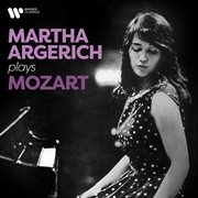 Martha Argerich Plays Mozart cover image