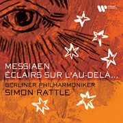 Messiaen : Éclairs sur l'au-delà cover image