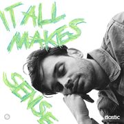 It All Makes Sense (Extended Mixes) cover image