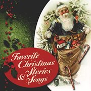 Favorite christmas stories & songs cover image