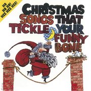 Christmas songs that tickle your funny bone cover image