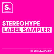Stereohype Label Sampler cover image