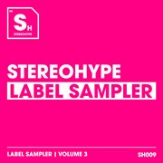 Stereohype Label Sampler : Volume. 3 cover image