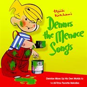 Hank Ketcham's Dennis the Menace songs cover image