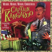 Merry, merry, merry, Christmas from Captain Kangaroo cover image