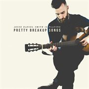 Pretty break up songs cover image