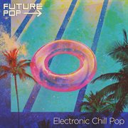 Electronic Chill Pop cover image