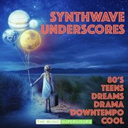 Synthwave Underscores cover image