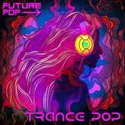 Trance Pop cover image