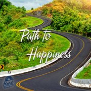 Path To Happiness cover image