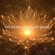 432 Hz Healing Sleep Music cover image