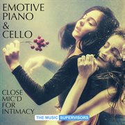 Emotive Piano & Cello (Close Mic'd For Intimacy) cover image