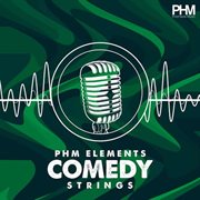 Strings - Phm Elements - Comedy. Comedy cover image