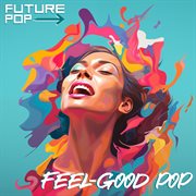 Feel-Good Pop cover image