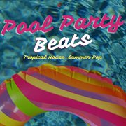 Pool Party Beats cover image