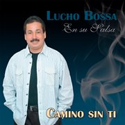 Lucho bossa en su salsa cover image