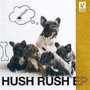 Hush Rush cover image