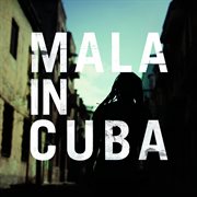 Mala in Cuba cover image