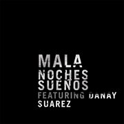 Noches sueños (feat. danay suárez) cover image