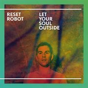 Let Your Soul Outside cover image