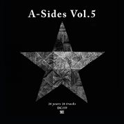 A-Sides, Vol. 5 (20 Years 20 Tracks). Vol. 5 cover image