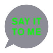 Say It to Me cover image