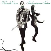 I don't care (remastered & expanded) cover image