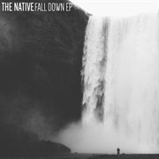 Fall Down : EP cover image