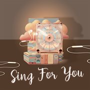 Sing for You cover image