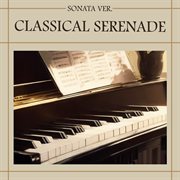 Classical Serenade (sonata Version) cover image