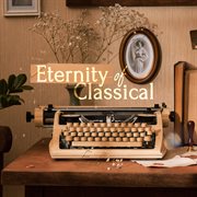 Eternity of Classical cover image