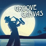 Groove Canvas cover image