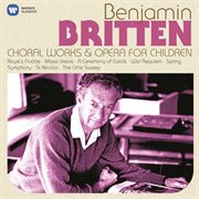 Britten: choral works & operas for children cover image