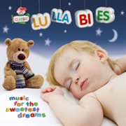 Classic lullabies - music for the sweetest dreams cover image