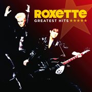 Roxette - greatest hits cover image