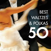 50 best waltzes & polkas cover image