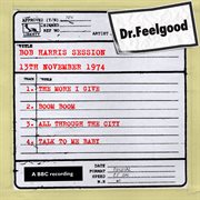 Dr feelgood - bbc bob harris session (13th november 1974) cover image