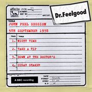 Dr feelgood - john peel session (5th september 1978) cover image
