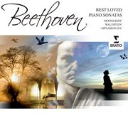 Beethoven best loved piano sonatas moonlight waldstein appassionata cover image