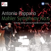 Antonio pappano: mahler: symphony no. 6 cover image