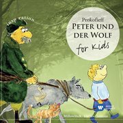 Peter Und Der Wolf: For Kids cover image