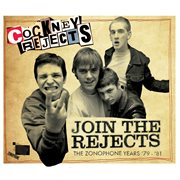 Join The Rejects - The Zonophone Years '79-'81 cover image
