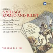 Delius: a village romeo and juliet cover image