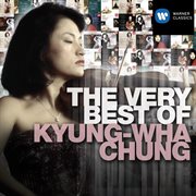 The very best of kyung-wha chung cover image