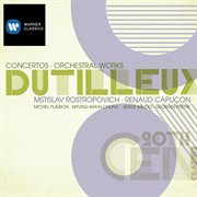 Dutilleux: concertos - orchestral works cover image