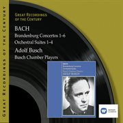 Bach: brandenburg concertos & orch. suites cover image