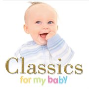 Classics for my baby cover image